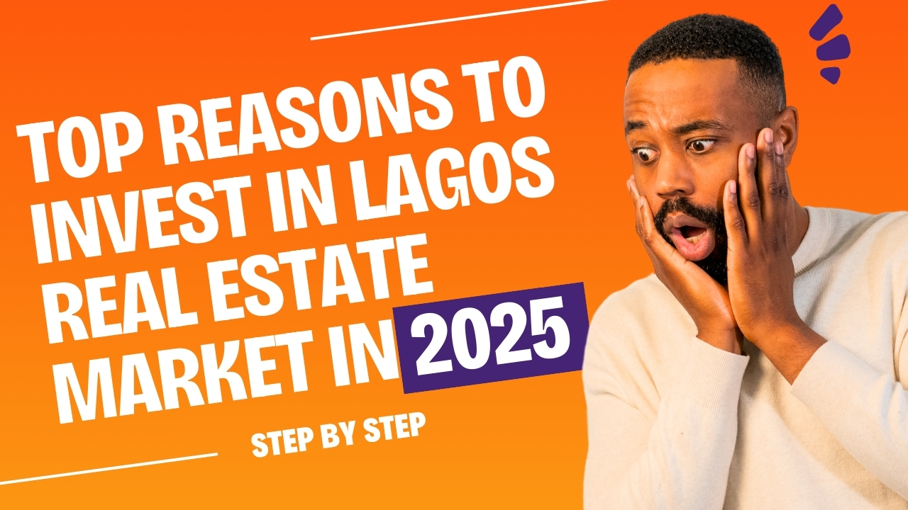 This image is about the 5 reasons to invest in Lagos real estate in 2025